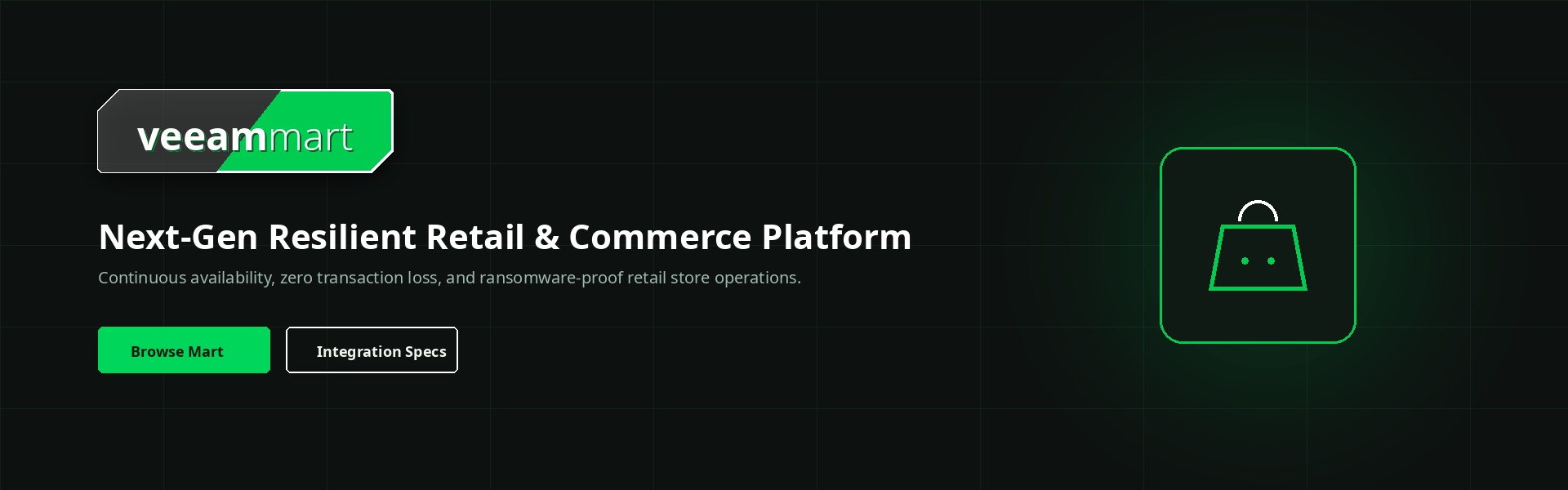 Veeam Mart. Next-Gen Resilient Retail and Commerce Platform. Continuous availability, zero transaction loss, and ransomware-proof retail store operations.